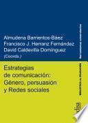 Estrategias de comunicación: Género, persuasión y Redes sociales