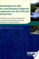 Estrategias de vida en comunidades indígenas cabécares de Alto Chirripó, Costa Rica