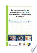 Estrategias didacticas para el uso de las TIC's en la docencia universitaria presencial: un manual para los ciudadanos del Ágora