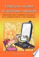 Estrategias y métodos de creatividad e innovación