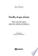 Estrella, tú que miraste