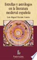 Estrellas y astrólogos en la literatura medieval española
