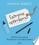 Estrena optimismo
