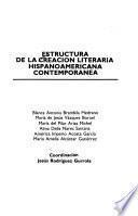 Estructura de la creación literaria hispanoamericana contemporánea