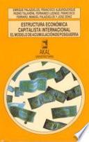 Estructura económica capitalista internacional