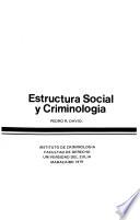 Estructura social y criminología