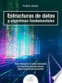 Estructuras de datos y algoritmos fundamentales