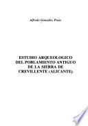 Estudio arqueológico del poblamiento antiguo de la Sierra de Crevillente (Alicante)