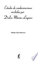 Estudio de condecoraciones recibidas por Dulce María Loynaz