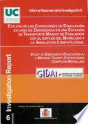 Estudio de las condiciones de Evacuación en caso de Emergencia en una Estación de Transporte Masivo de Pasajeros con el empleo del Modelado y la Simulación Computacional