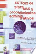Estudio de sistemas y procedimientos administrativos