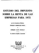 Estudio del impuesto sobre la renta de las empresas para 1975