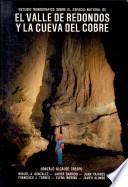 Estudio monográfico sobre el espacio natural del Valle de Redondos y la Cueva del Cobre, Palencia