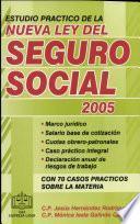 Estudio Práctico de la Nueva Ley del Seguro Social