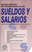 Estudio Práctico del Régimen Fiscal de Sueldos y Salarios
