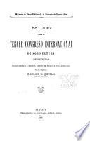 Estudio sobre el tercer Congreso internacional de agricultura de Bruselas