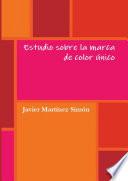 Estudio sobre la marca de color único