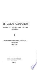 Estudios Canarios; Anuario del Instituto de Estudios Canarios: Actas, Memorias y Sesiones Científicas