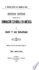 Estudios críticos acerca de la dominación española en América