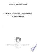 Estudios de derecho administrativo y constitucional