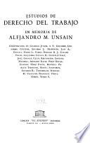 Estudios de derecho del trabajo en memoria de Alejandro M. Unsain