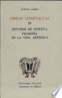 Estudios de estética ; Filosofía de la vida artística