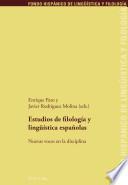 Estudios de filología y lingüística españolas