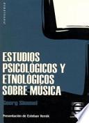 Estudios psicológicos y etnológicos sobre música