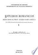 Estudios románicos dedicados al prof. Andrés Soria Ortega