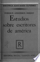 Estudios sobre escritores de América