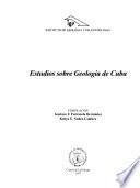 Estudios sobre geología de Cuba