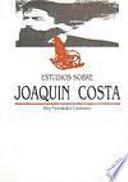 Estudios sobre Joaquín Costa