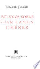 Estudios sobre Juan Ramón Jiménez