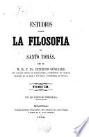Estudios sobre la filosofía de Santo Tomás, 3