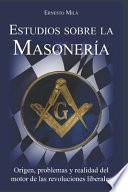 Estudios Sobre la Masonería