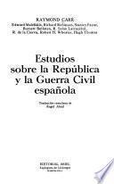 Estudios sobre la República y la Guerra Civil española
