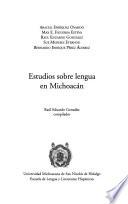 Estudios sobre lengua en Michoacán