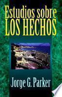 Estudios Sobre Los Hechos