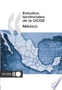 Estudios Territoriales de la OCDE: México 2003