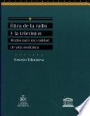 Etica de la radio y la televisión