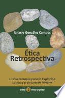 Ética Retrospectiva Libro Segundo