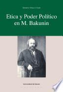 Ética y poder político en M. Bakunin