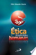 ÉTICA Y RELACIONES HUMANAS