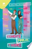 Éticamente hablando, te quiero