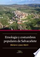 Etnología y costumbres populares de Salvacñete