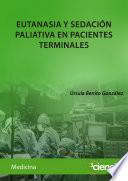 EUTANASIA Y SEDACIÓN PALIATIVA EN PACIENTES TERMINALES