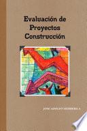 EvaluaciÃ³n de Proyectos de ConstrucciÃ³n