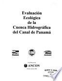 Evaluación ecológica de la cuenca hidrográfica del Canal de Panamá