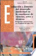 Evaluación y fomento del desarrollo intelectual en la enseñanza de ciencias, artes y técnicas
