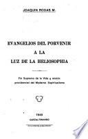 Evangelios del porvenir a la luz de la heliosophía